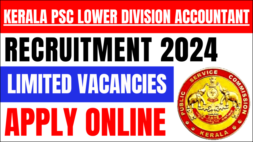 Kerala PSC LD Accountant Recruitment 2024