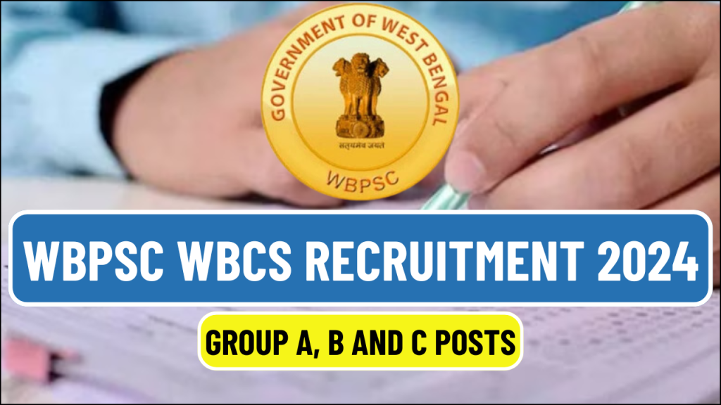 WBPSC WBCS Recruitment 2024