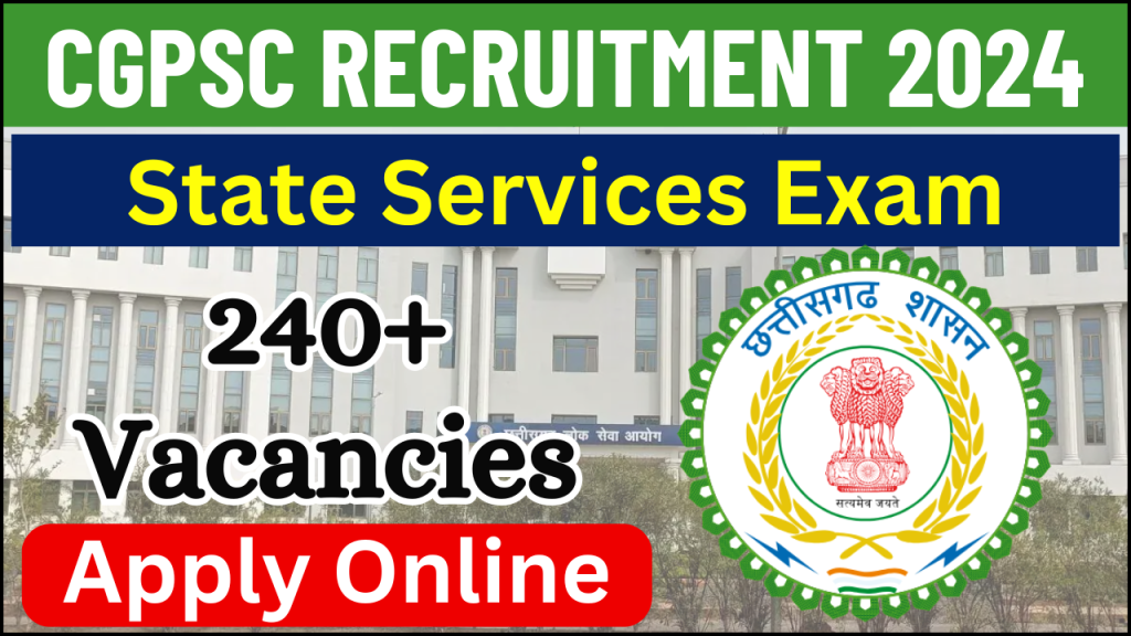 CGPSC State Services Exam 2024