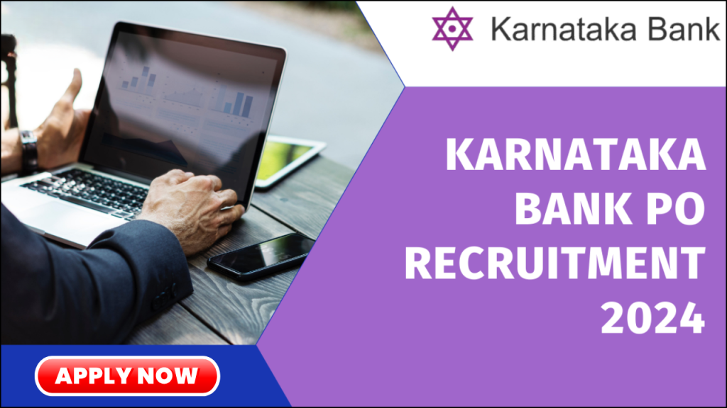 Karnataka Bank PO Recruitment 2024