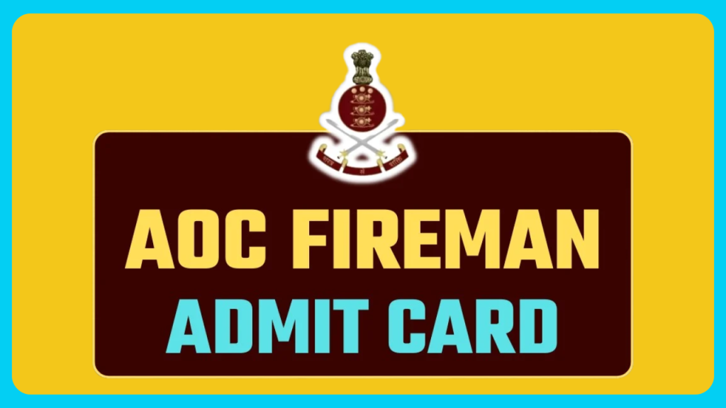 AOC Fireman Admit Card 2025