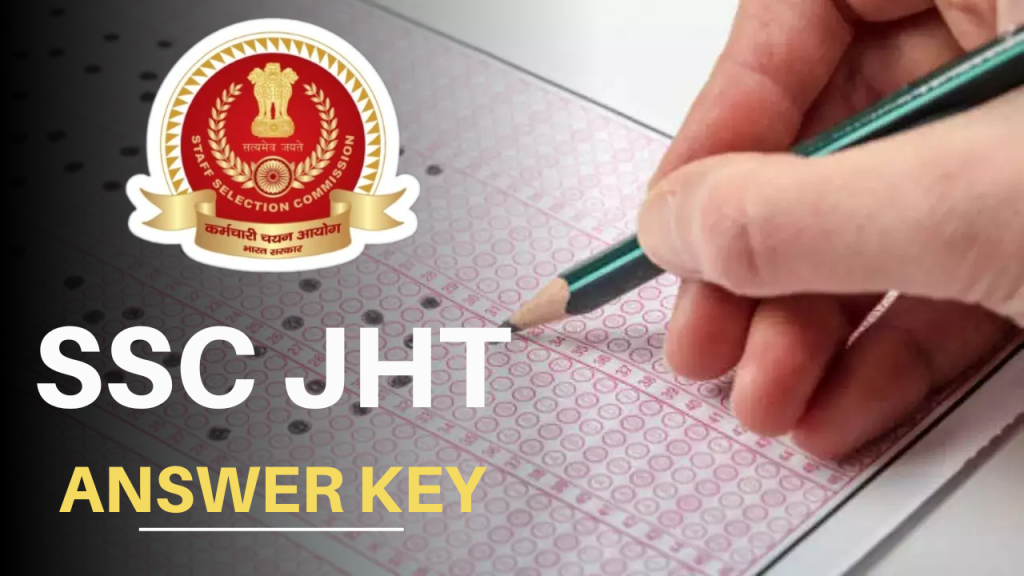 SSC JHT Answer Key 2024